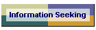 Information Seeking
